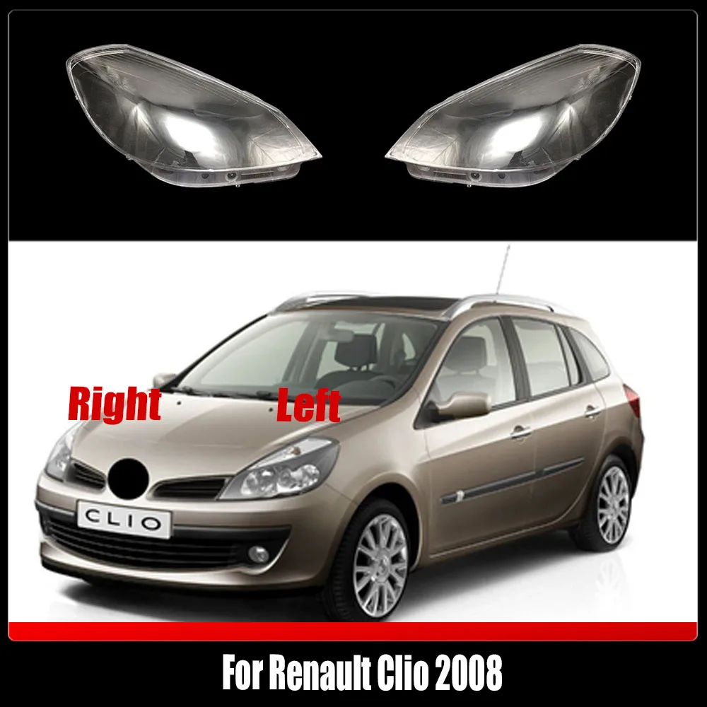 

Car Front Headlight Cover Auto Headlamp Lampshade Lampcover Head Lamp light glass Lens Shell Caps For Renault Clio 2008
