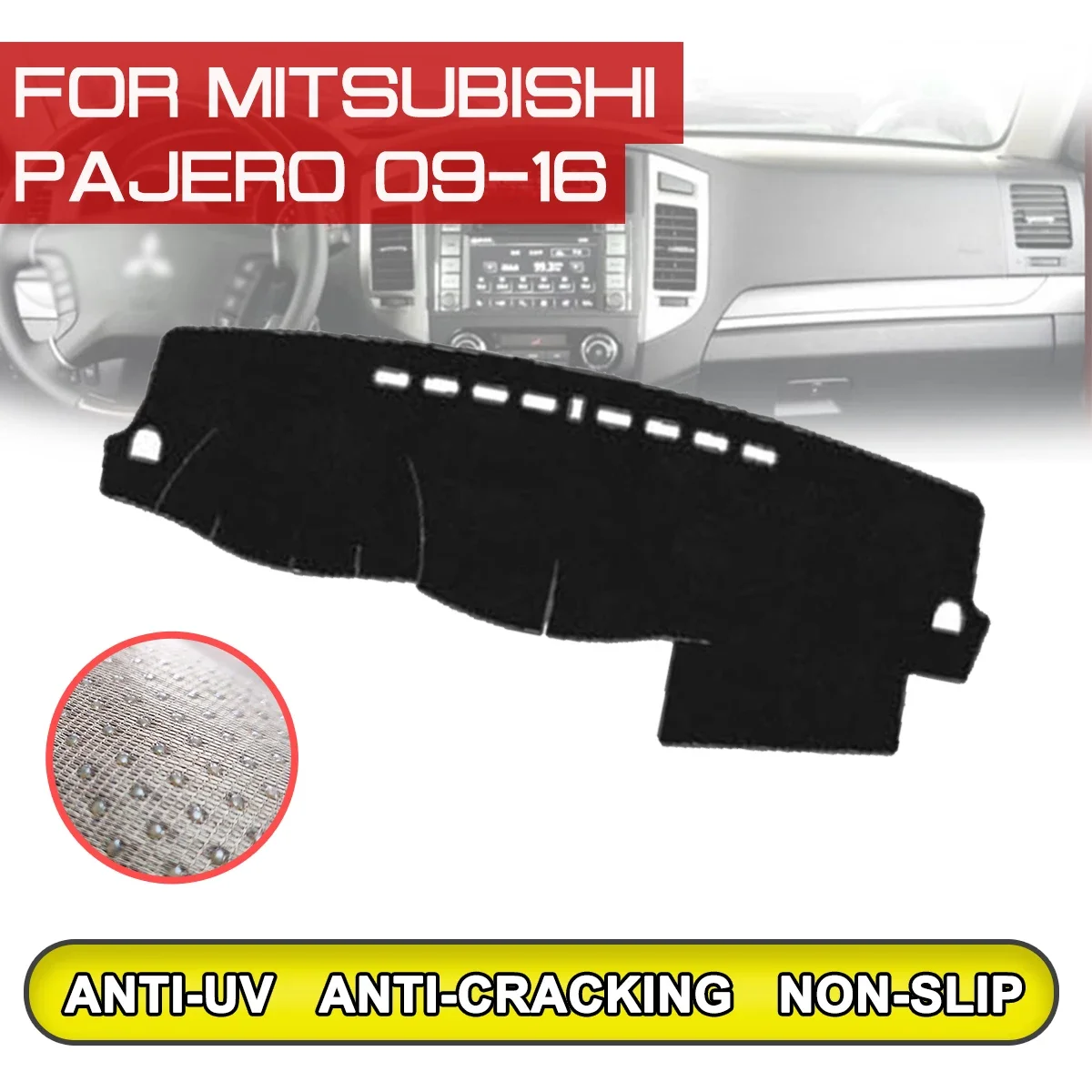 Car Dashboard Mat for Mitsubishi Pajero 2009 2010 2011 2012 2013- Anti-dirty Non-slip Dash Cover Mat UV Protection Shade