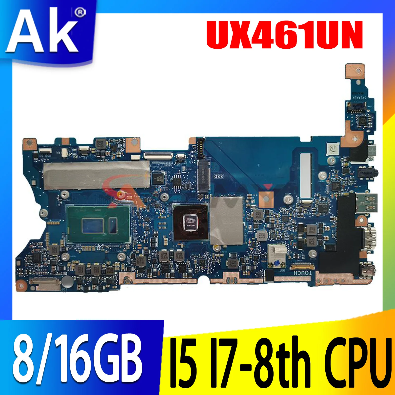 

UX461UN Laptop Motherboard 8GB 16GB RAM I5-8th Gen I7-8th Gen CPU MX150 GPU for ASUS UX461UN UX461U original Notebook Mainboard