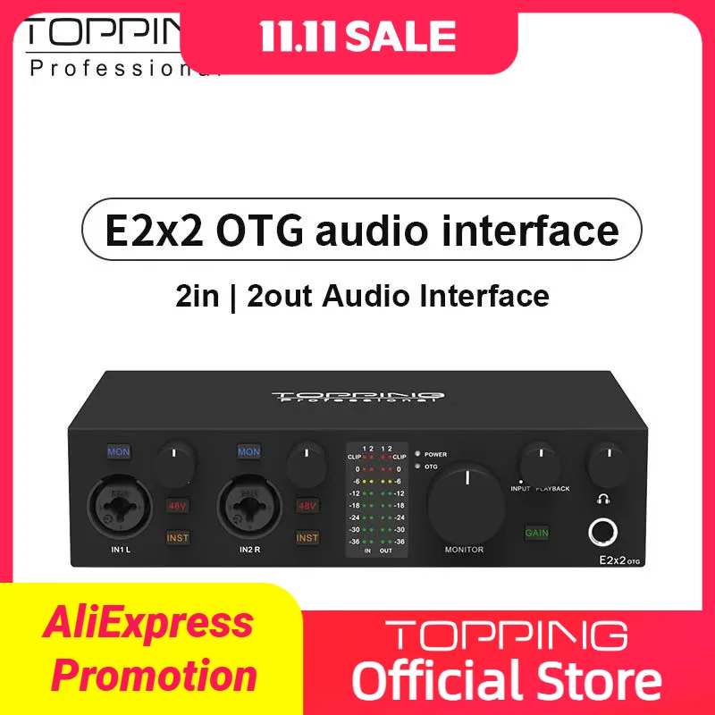 NEW TOPPING E2x2 OTG Professional audio interface 2 in 2 out sound