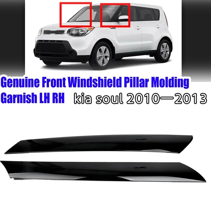 

Outer Windshield Pillar Trim A Pillar Exterior Molding Garnish For 2010-2013 Kia Soul 86180-2K500