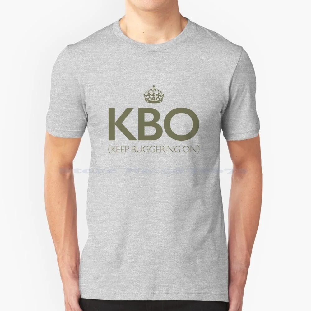 Maglietta Kbo V.3 100% Cotone Tipo T-Shirt Tipografia Branch Sans Keep Calm And Carry On Keep Buggering On Dont Give Up One Step After