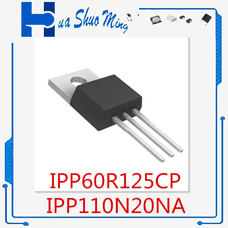 

10Pcs/Lot IPP60R125CP 6R125P IPP110N20NA 110N20NA TO-220
