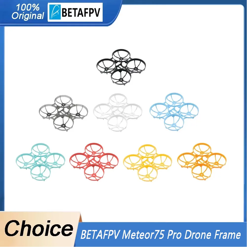 โดรนไร้แปรงถ่าน BETAFPV Meteor75 Pro โครงคอปเตอร์ FPV สำหรับผู้ชื่นชอบกีฬา