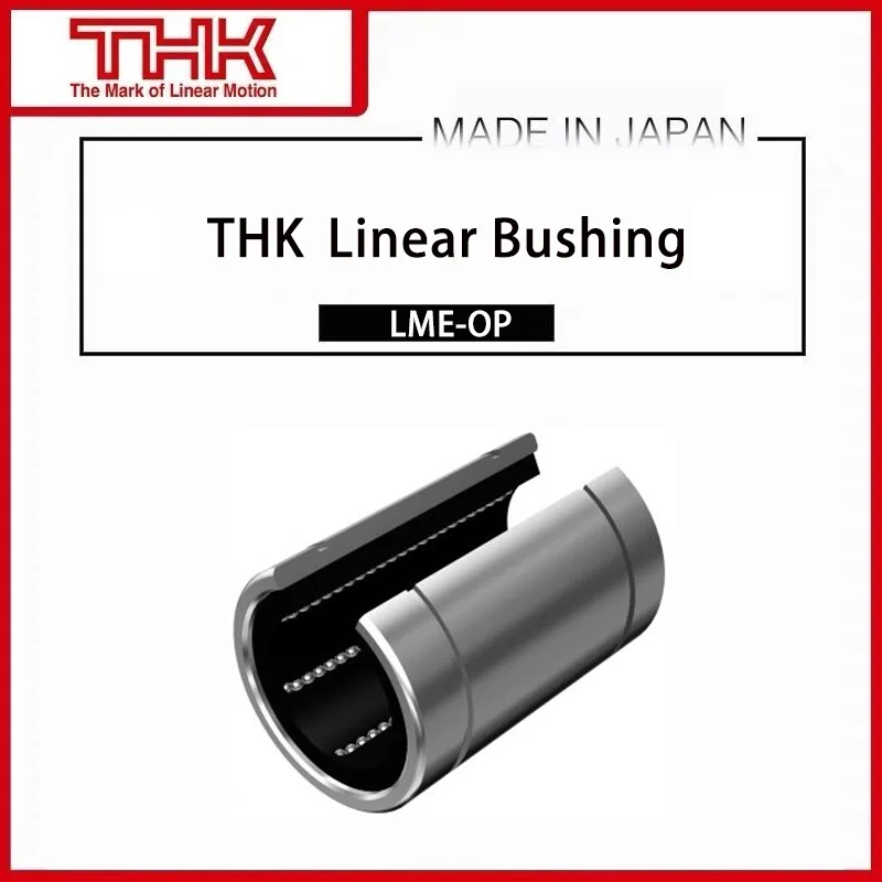 

Original New THK linear bushing LME LME40OP LME40-OP linear bearing