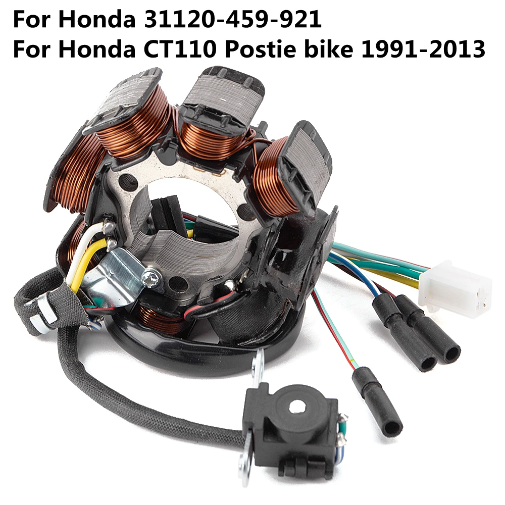 

For Honda CT110 CT 110 Postie Bike 1991-2013 Magneto Generator Stator Coil Motorcycle Parts 31120-459-921