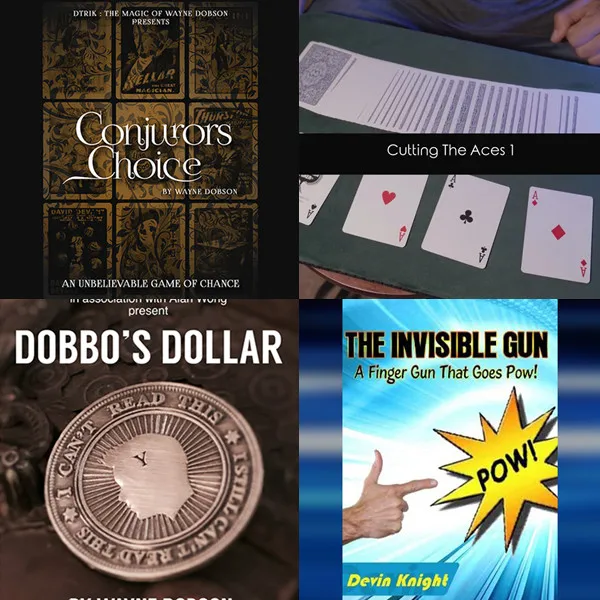 

Conjuror's Choice by Wayne Dobson，Cutting The Aces by Yoann F，Dobbo's Dollar by Alan Wong，Invisible Gun by Devin Knight magic