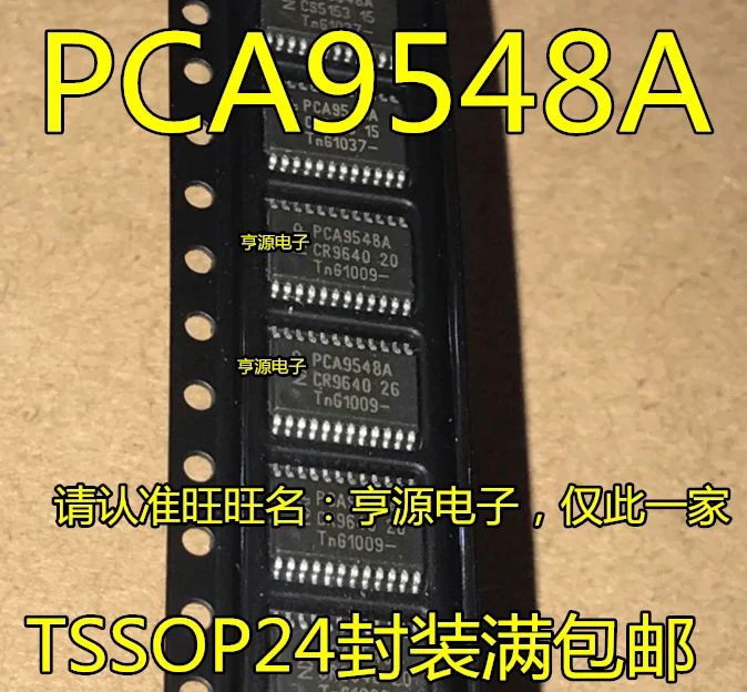 

10 шт PCA9548A PCA9548APW PCA9548APWR TSOP-24 абсолютно новый