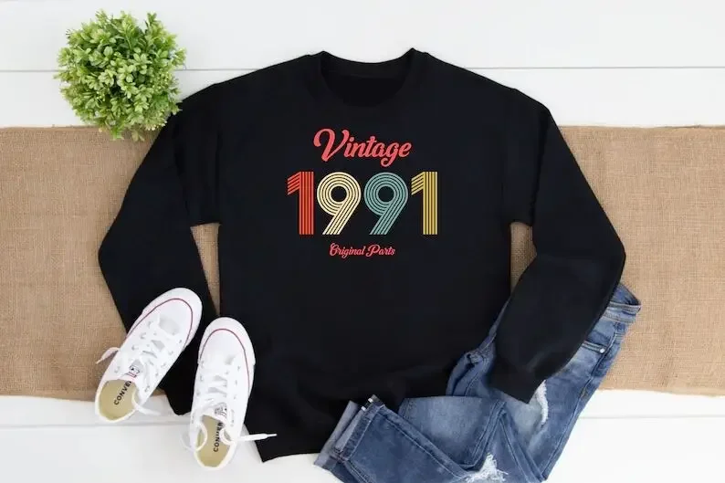 Vintage 1991 32th Birthday Sweater Crewneck Sweatshirt Vintage  Original Sweater Organic Eco cotton Tops Tshirt Drop Shipping