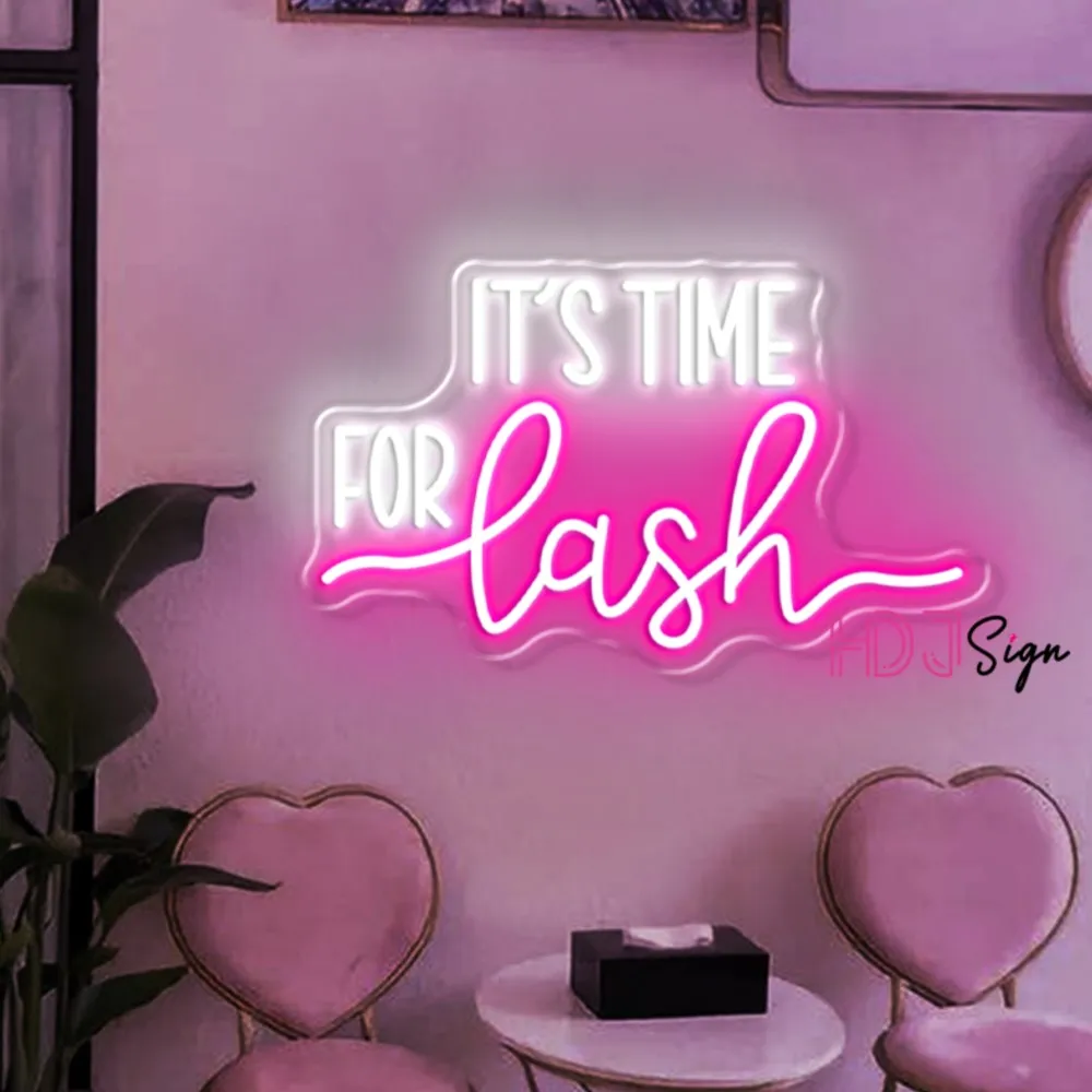 

Its Time For Lash Neon Sign Led Light Lashes Room Decor Wall Hanging Neon Led Sign Beauty Salon Neon Light Up Signboard business