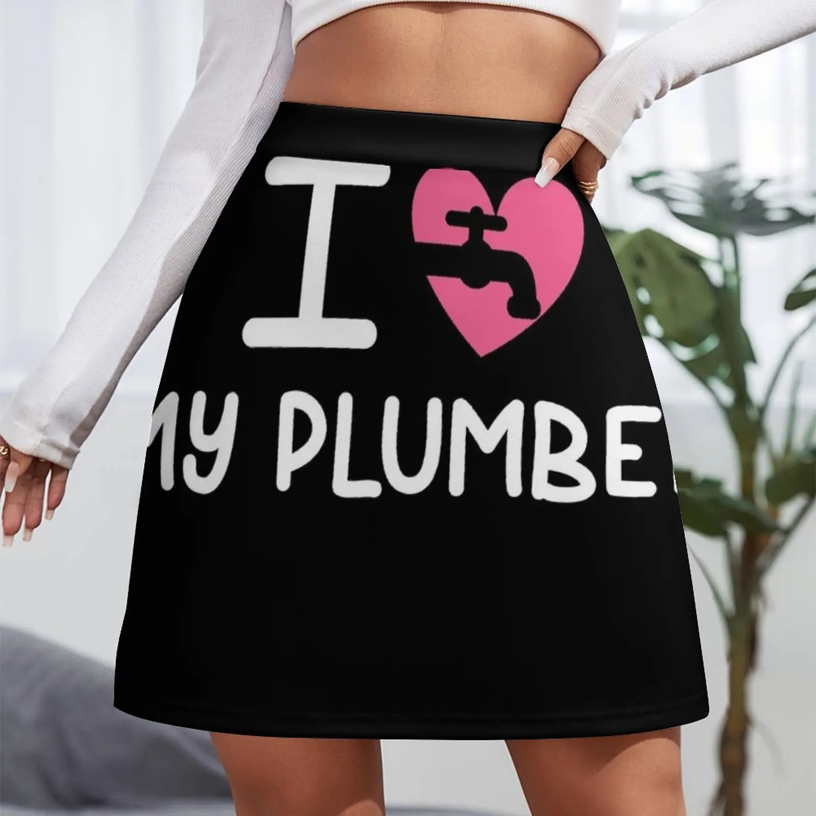 I Love My Plumber Gift Valentine Cool Plumbing Mini Skirt new in external clothes Summer women's clothing skirts for women