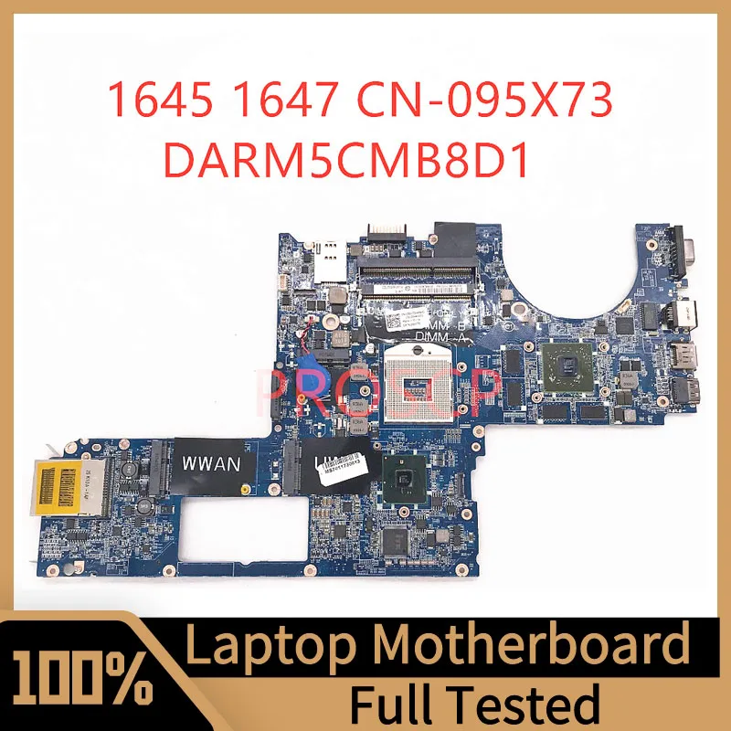 

CN-095X73 095X73 95X73 For DELL XPS 16 1645 1647 Laptop Motherboard DARM5CMB8D1 216-0772003 SLH23 PM55 100% Fully Tested Good