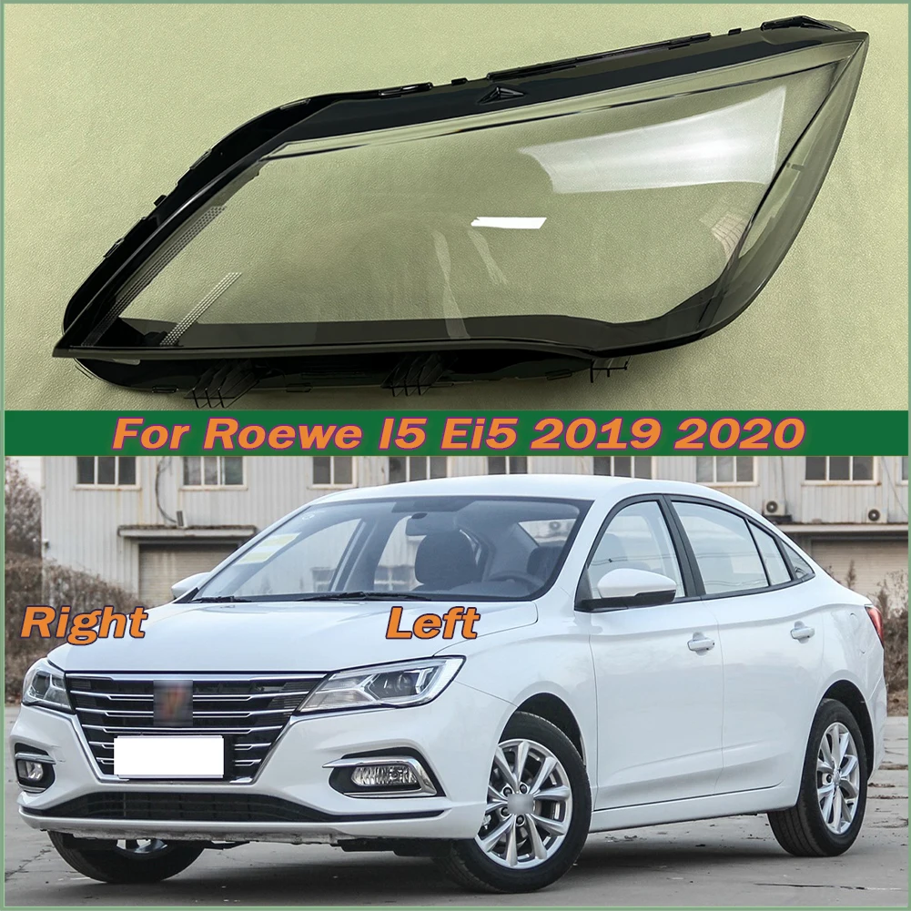 For Roewe I5 Ei5 2019 2020 Headlights Shell Mask Cover Lampshdade Headlamp Housing Plexiglass Replace The Original Lampshade
