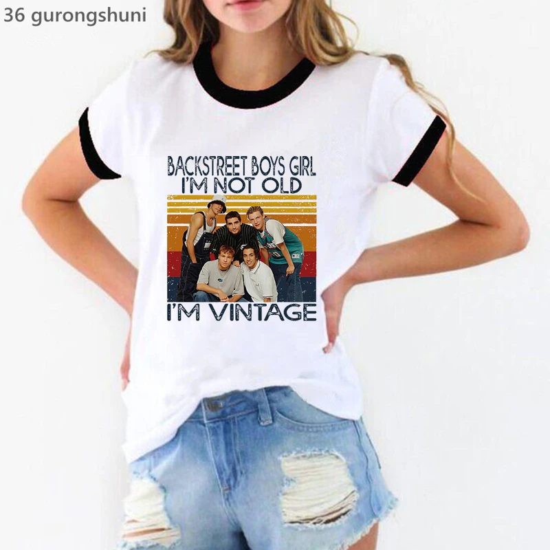 Backstreet Boys ICH Bin Nicht Alt ICH Bin Vintage Grafik Druck T-shirts Frauen Lustige Weiß T Shirt Femme Sommer Hüfte hop T-Shirt Femal