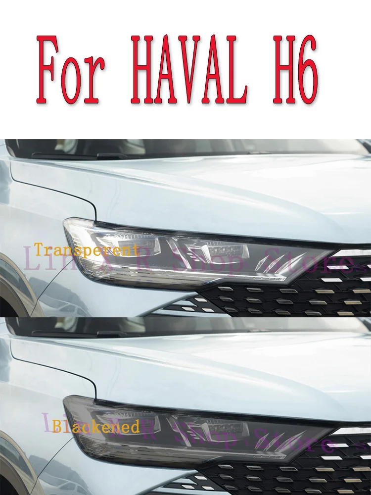 

For HAVAL H6 2022 2023 Car Headlight Tint Black Protective Film Cocer Vinyl Protection Transparent TPU Sticker Accessories