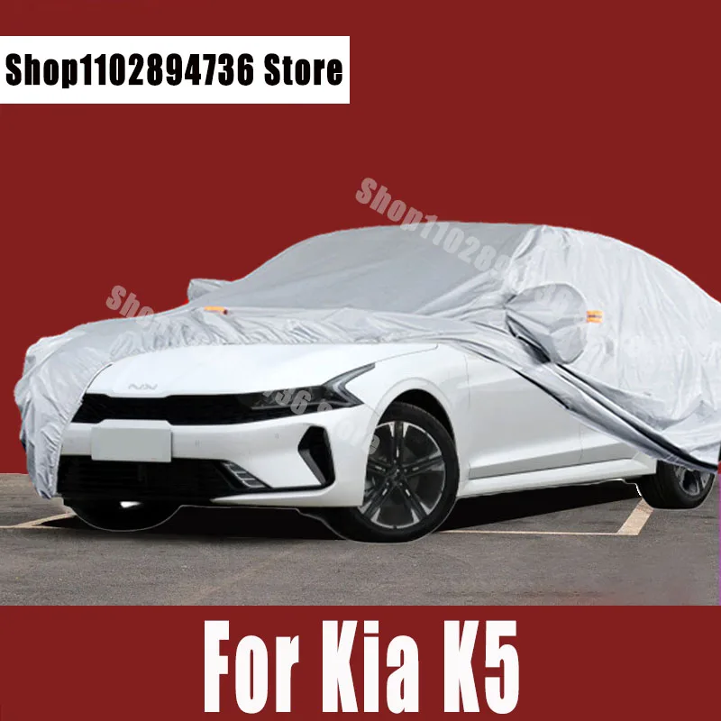Per Kia K5 Full Car Covers Outdoor Sun Protezione Uv Polvere Pioggia Neve Protettiva Copertura Protettiva Automatica