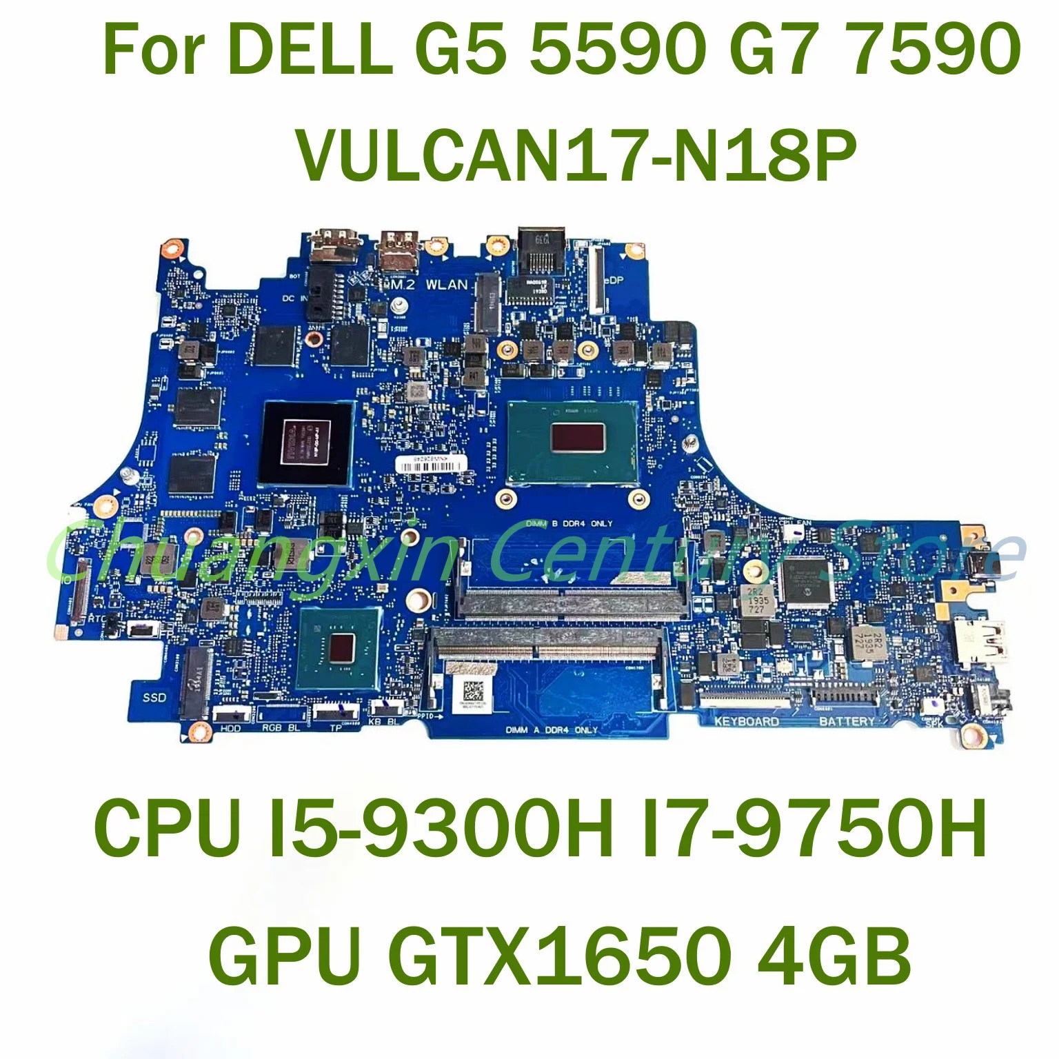 

For DELL G5 5590 G7 7590 Laptop motherboard VULCAN17-N18P with CPU I5-9300H I7-9750H GPU GTX1650 4GB 100% Tested Fully Work