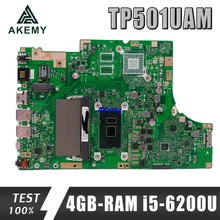 Placa base para ordenador portátil Asus, tarjeta madre de 4GB RAM, I5-6200/6198U DDR4, TP501UAM, TP501U, TP501UA, TP501UQ, TP501UAK, TP501UJ