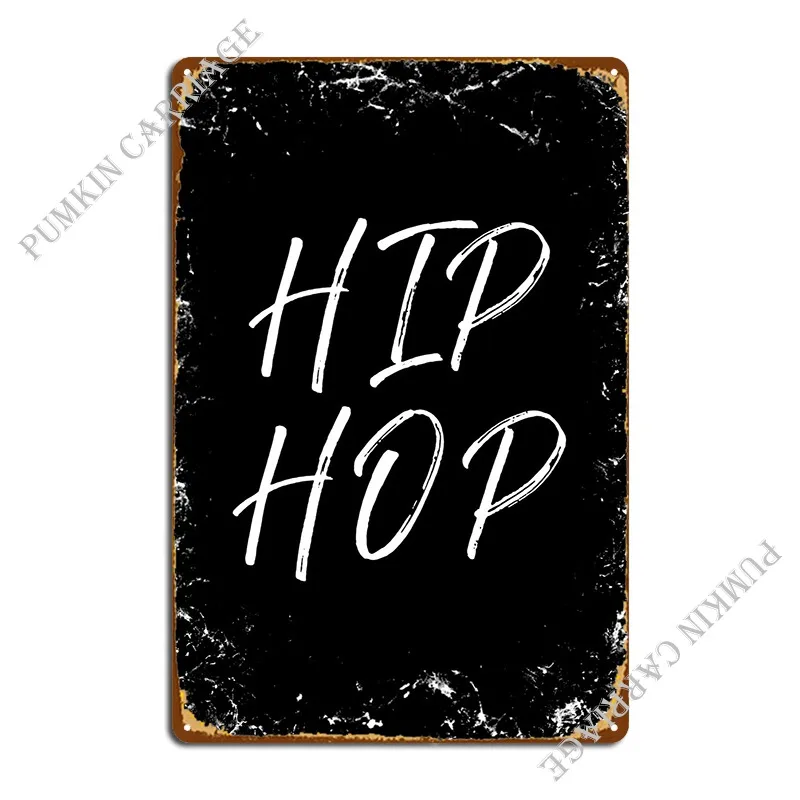 

Hip Hop Metal Sign Plaques Living Room Living Room Club Bar Club Tin Sign Poster