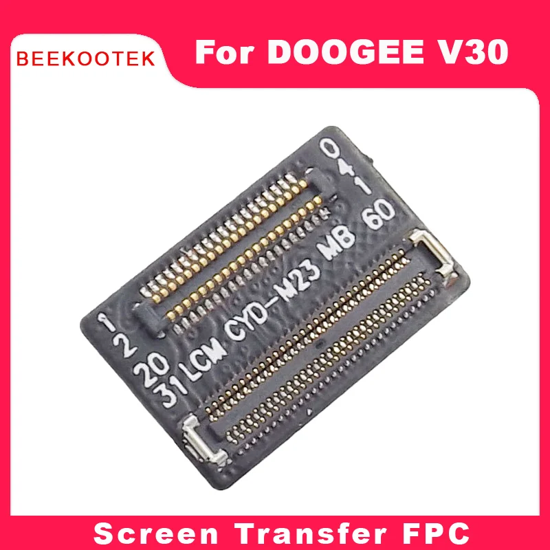 

Новинка, оригинальный адаптер экрана DOOGEE V30 V30T для экрана дисплея, гибкий кабель, передача FPC, аксессуары для смартфона Doogee V30 V30T