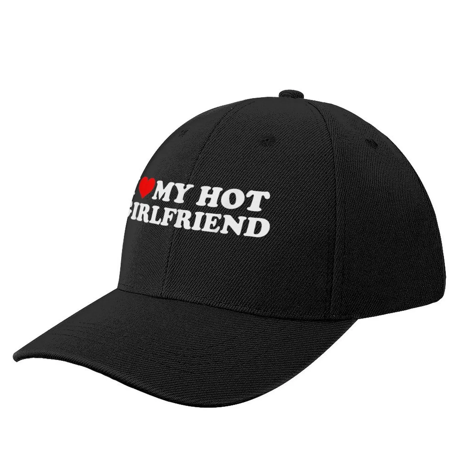 I Love My Hot Girlfriend - I Heart My Hot Girlfriend Baseball Cap summer hat Hat Man Luxury Men's Luxury Women's