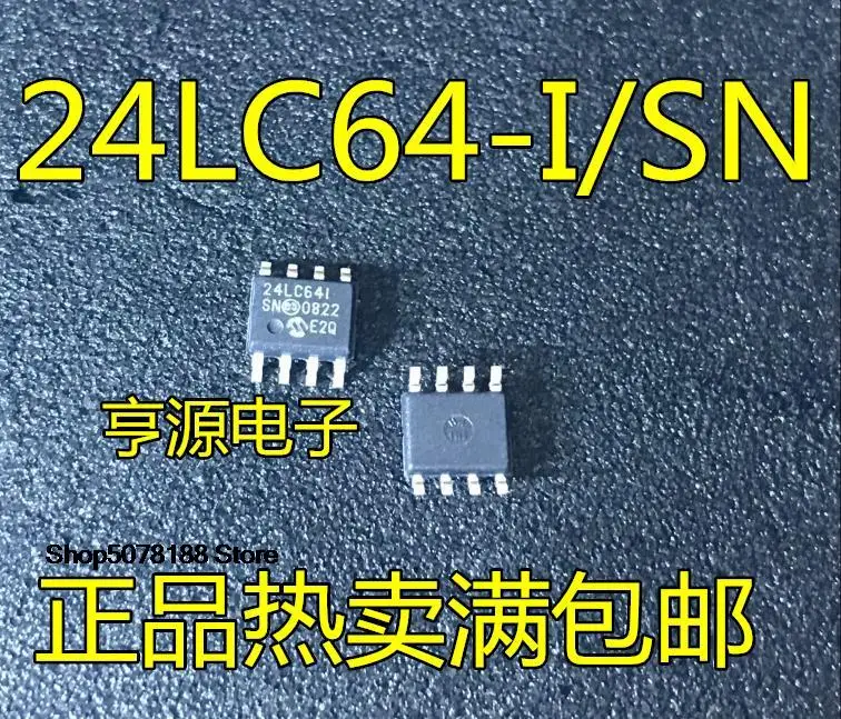 

10 шт. 24LC64-I/SN 24LC64I SOIC8 Оригинальный Новый Быстрая доставка
