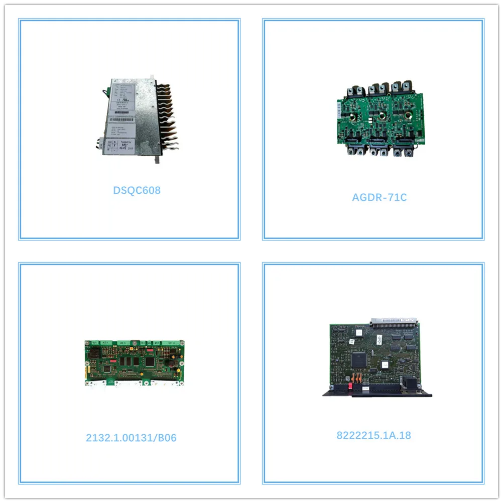 

AGDR-71C A20B-3300-0301 2132.1.00131/B06 8222215.1A.18 A5E00110983 MPC55LT 180015.0002.00 7004-1064 A16B-3200-0220 DSQC608