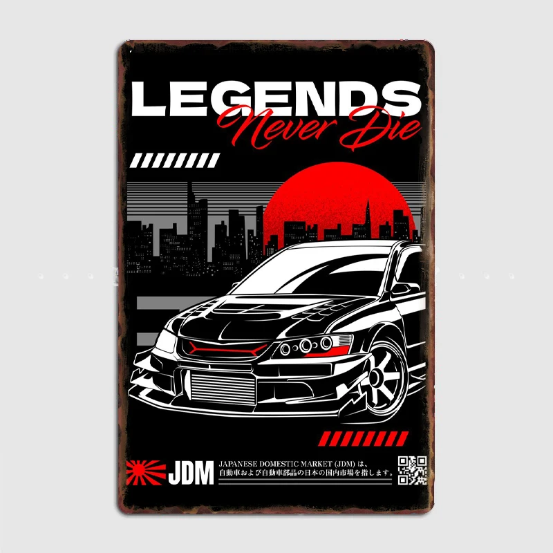 

Evo 9 JDM Legend Metal Sign Mural Painting Cinema Living Room Cinema Funny Tin Sign Poster