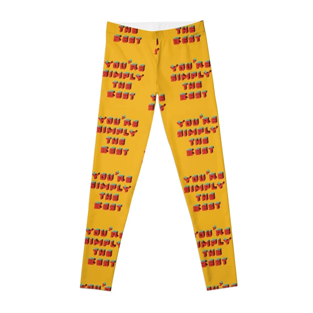 

You're Simply The Best Leggings gym womans sports for push up Womens Leggings