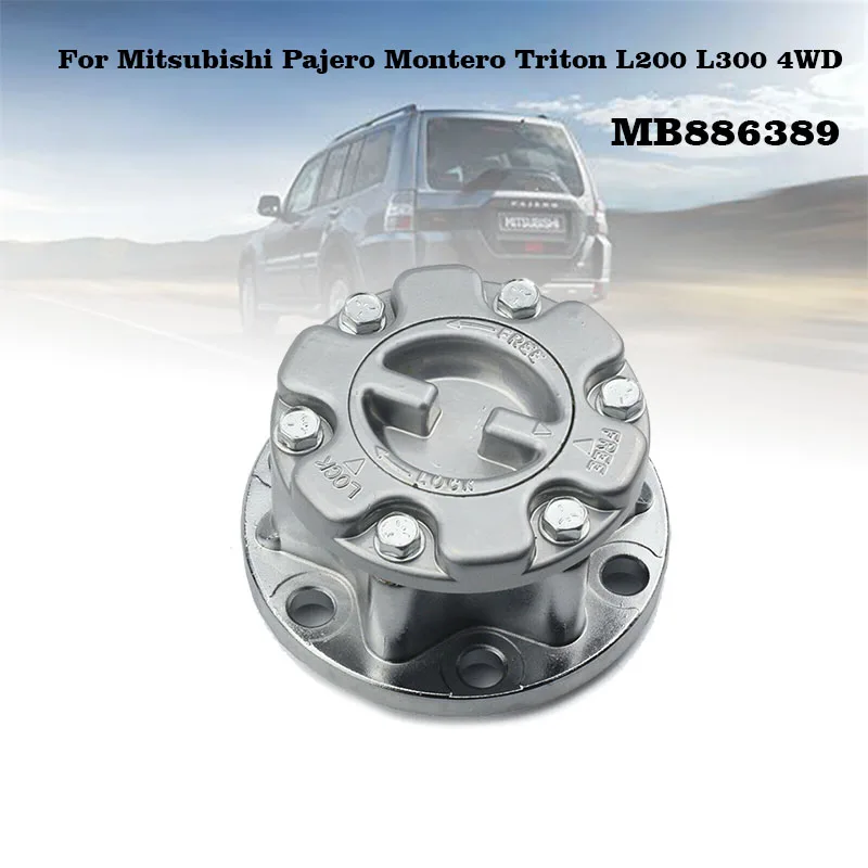 

MB886389 Manual Freewheel Hub For 1983-2000 Mitsubishii Pajero Montero Triton L200 L300 2.6 3.0 3.5L V6 l4 OEM Car Accessories