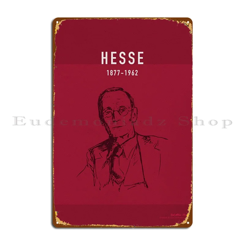

Hesse, Арт, металлический плакат, кинотеатр, печать на заказ, паб, жестяной знак, плакат