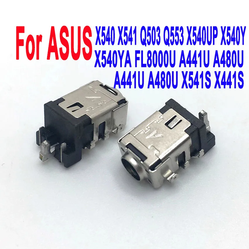 1PCS DC Power Jack For ASUS X541S A441U X540 X541 Q503 Q553 X540UP X540Y X556UA-XO44T Laptop Socket Charging Port Connector jcd 1pcs dc power jack connector socket 1 65mm 2 0mm 2 5mm for hp asus acer lenovo laptop charging port