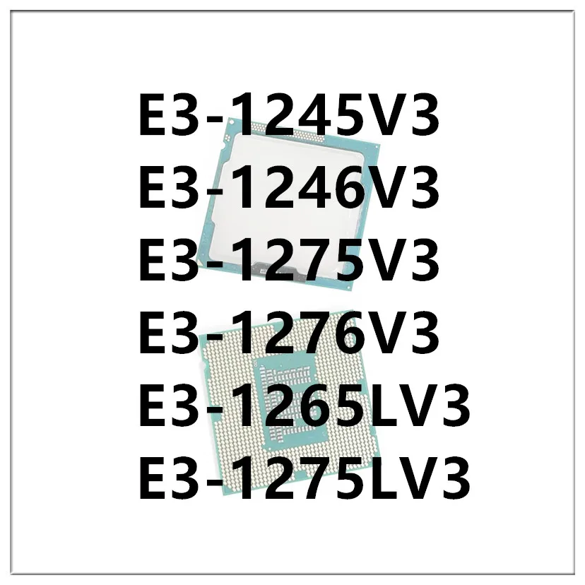 E3-1245V3 E3-1246V3 E3-1275V3 E3-1276V3 E3-1265LV3 E3-1275LV3
