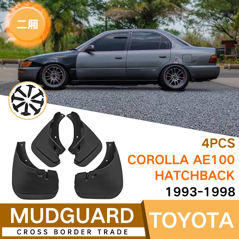 

Mud Flaps For Toyota Corolla Hatchback1993-1998 AE100 MudFlaps Front Rear Fender Car Accessories