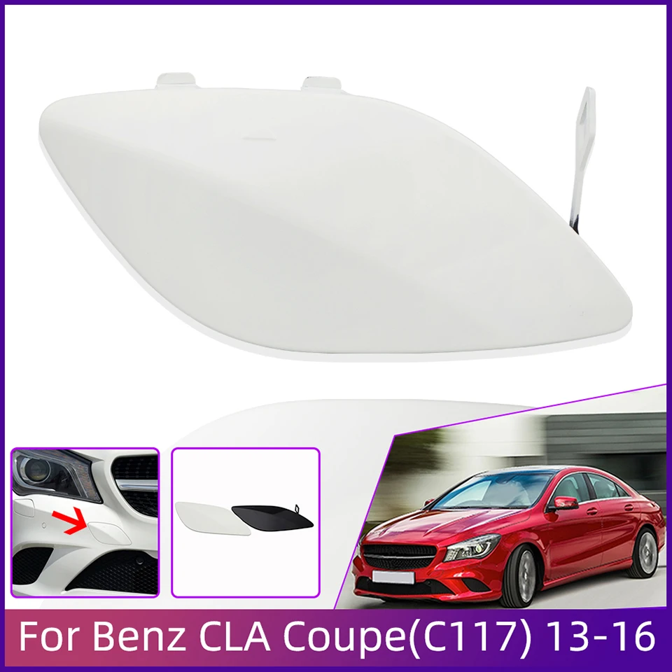 

Front Bumper Towing Hook Eye Cover Lid For Mercedes-Benz CLA Coupe(C117) 2013-2016 CLA180 200 220 250 Cla45 A1178850622 Tow Cap