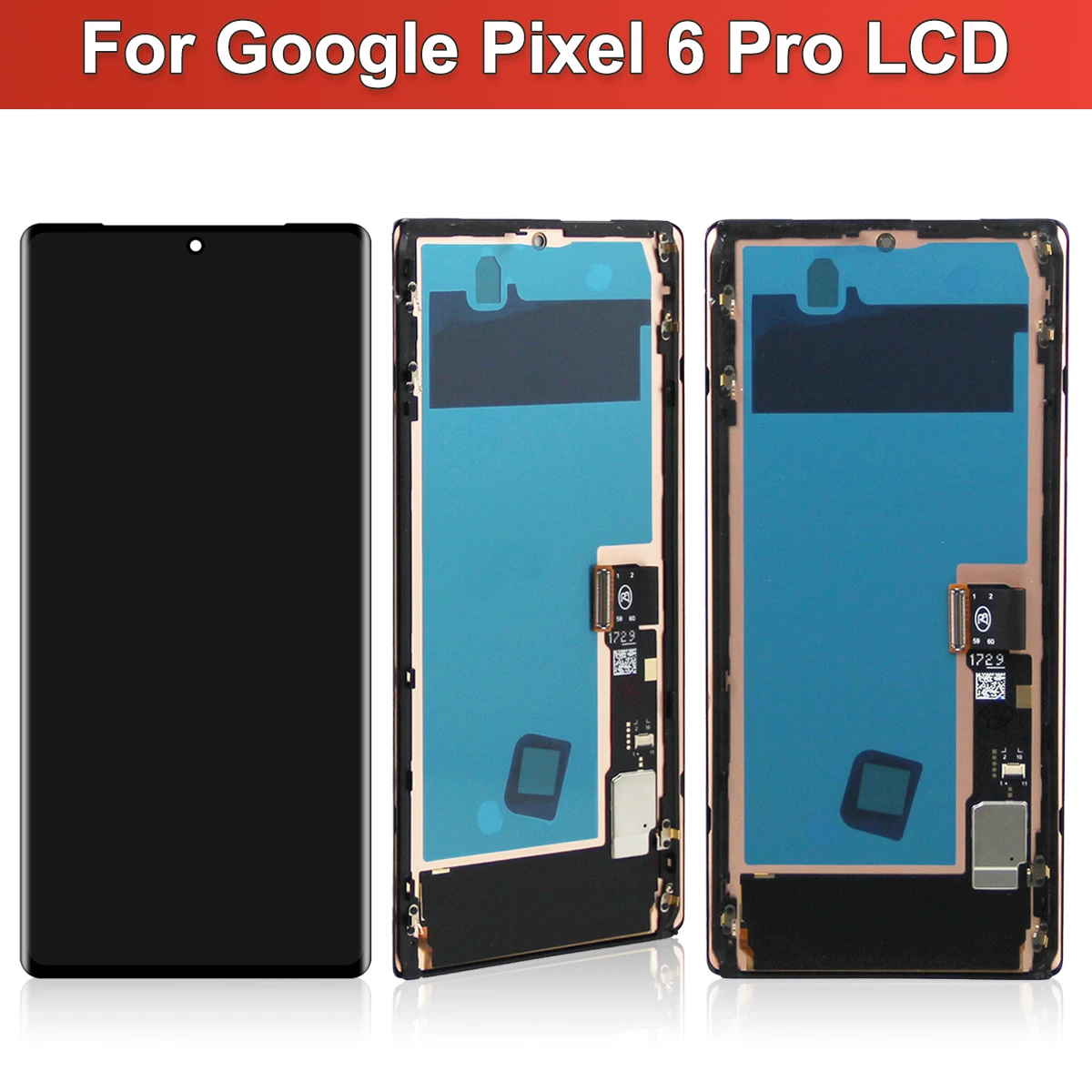 Рисунок 6 - ЖК-дисплей AMOLED для Google Pixel 6 Pro GLUOG G8VOU