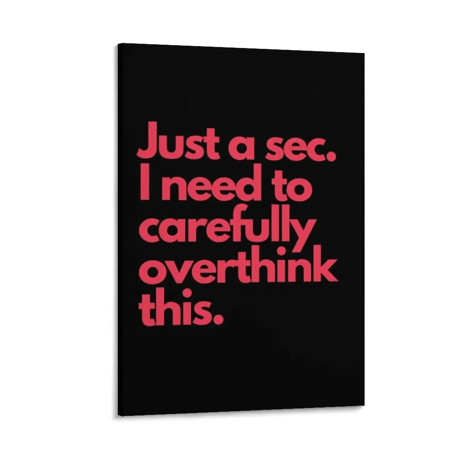 

Overthinking this 1 Canvas Painting decor Picture on the wall living room decoration