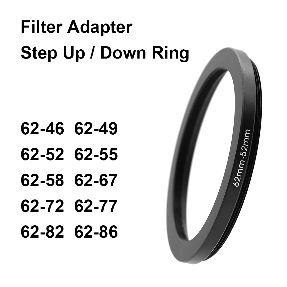 Camera Lens Filter Adapter Ring Step Up / Down Ring Metal 62 mm - 46 49 52 55 58 67 72 77 82 86 mm for UV ND CPL Lens Hood etc.