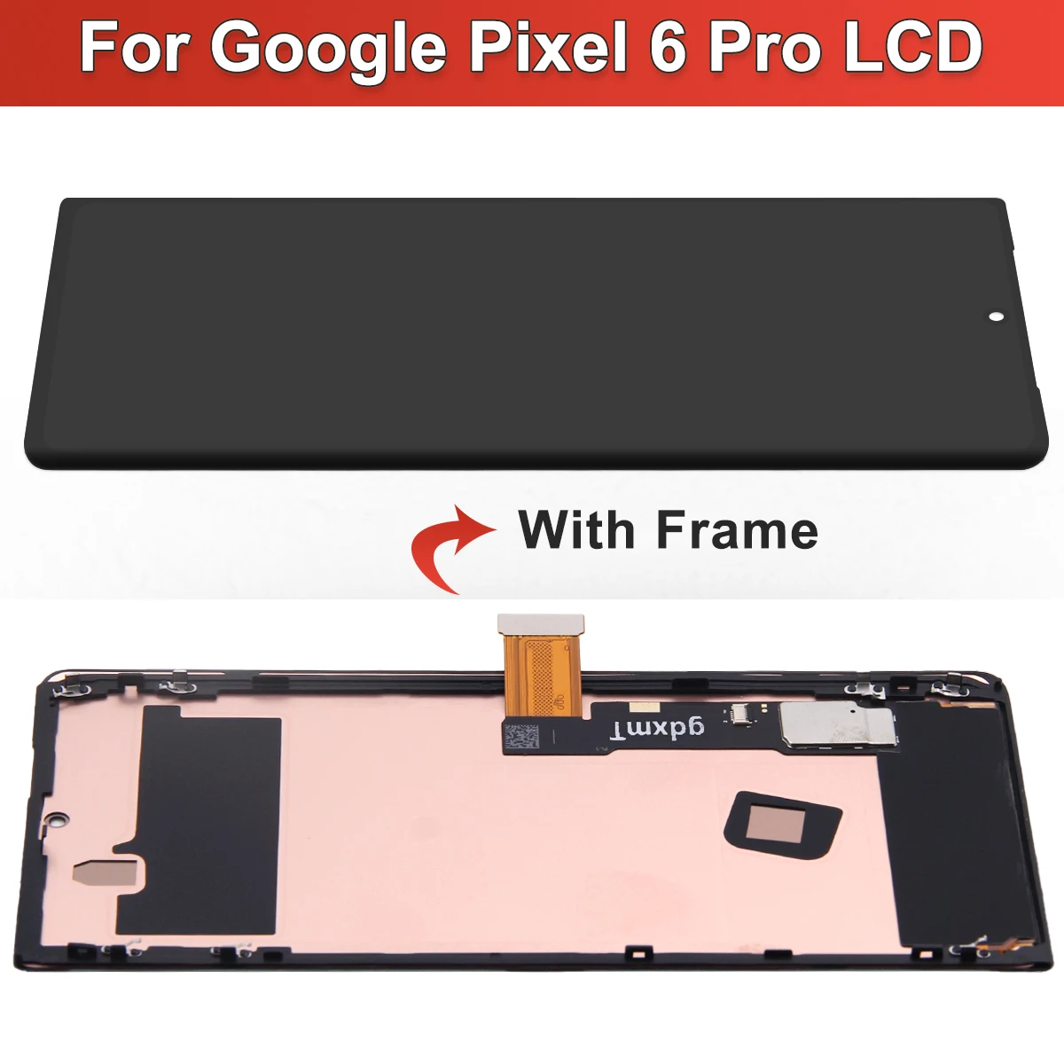 OLED LCD Display Touch Digitizer Assembly With Frame for Google Pixel 6 Pro lcd screen replacement