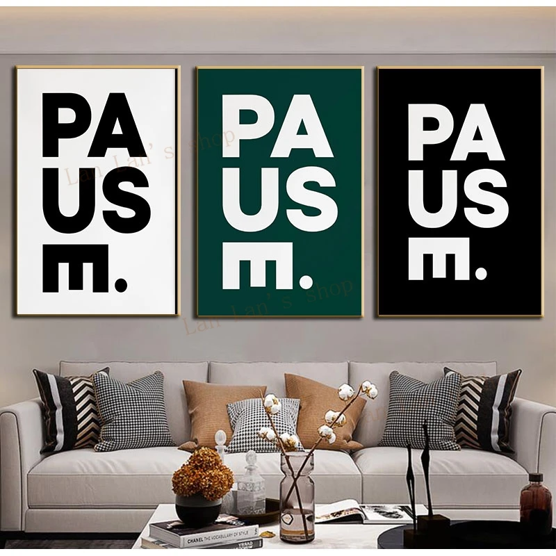 

Pause Poster Black and White Typography Wall Art Prints Inspirational Text Canvas Painting Wall Pictures Modern Bedroom Decor