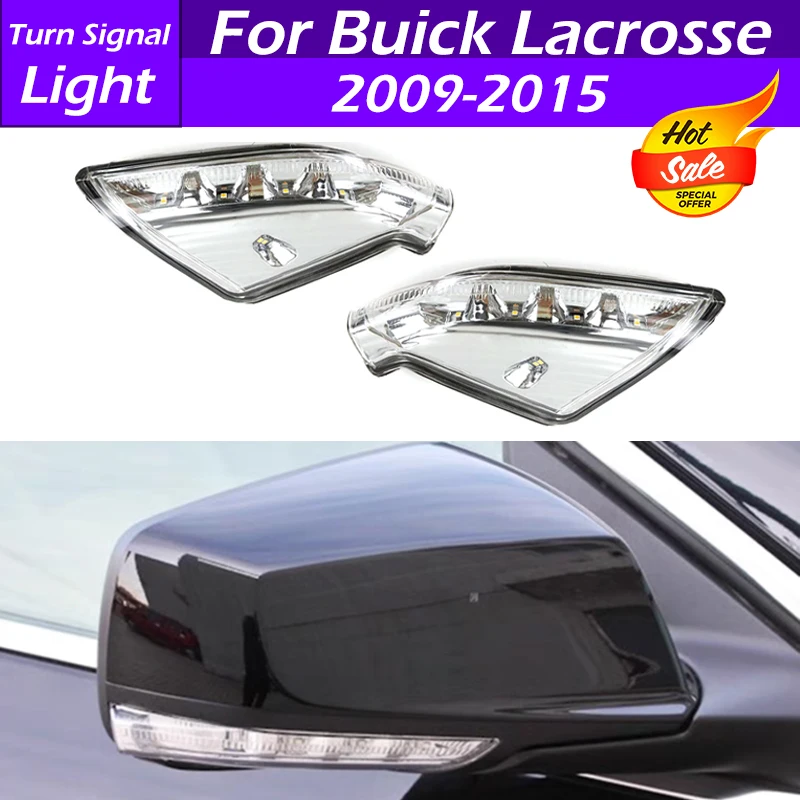 

For Buick Lacrosse 2009 2010 2011 2012 2013 2014 2015 LED Car Front Side Mirror Turn Signal Light Rearview Mirror Indicator Lamp