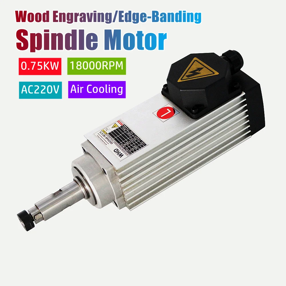 

0.75KW AC220V CNC Wood Router Engraving Spindle Motor 18000rpm High Speed Wood Edge Banding Machine Air Cooled Spindle Motor