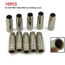 

10pc 15AK MB15 MIG MAG Co2 Welding Torch Gas Conical Nozzle Shield Cup Tip Euro Style For MB 14AK 15AK Welding Accessories