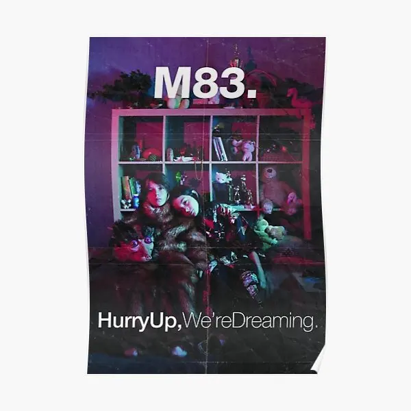 

M83 Поторопитесь, мы мечтаем, ВИНТАЖНЫЙ ПЛАКАТ, Декор, Современная Художественная живопись, Настенная картина, украшение комнаты, домашняя роспись, без рамки
