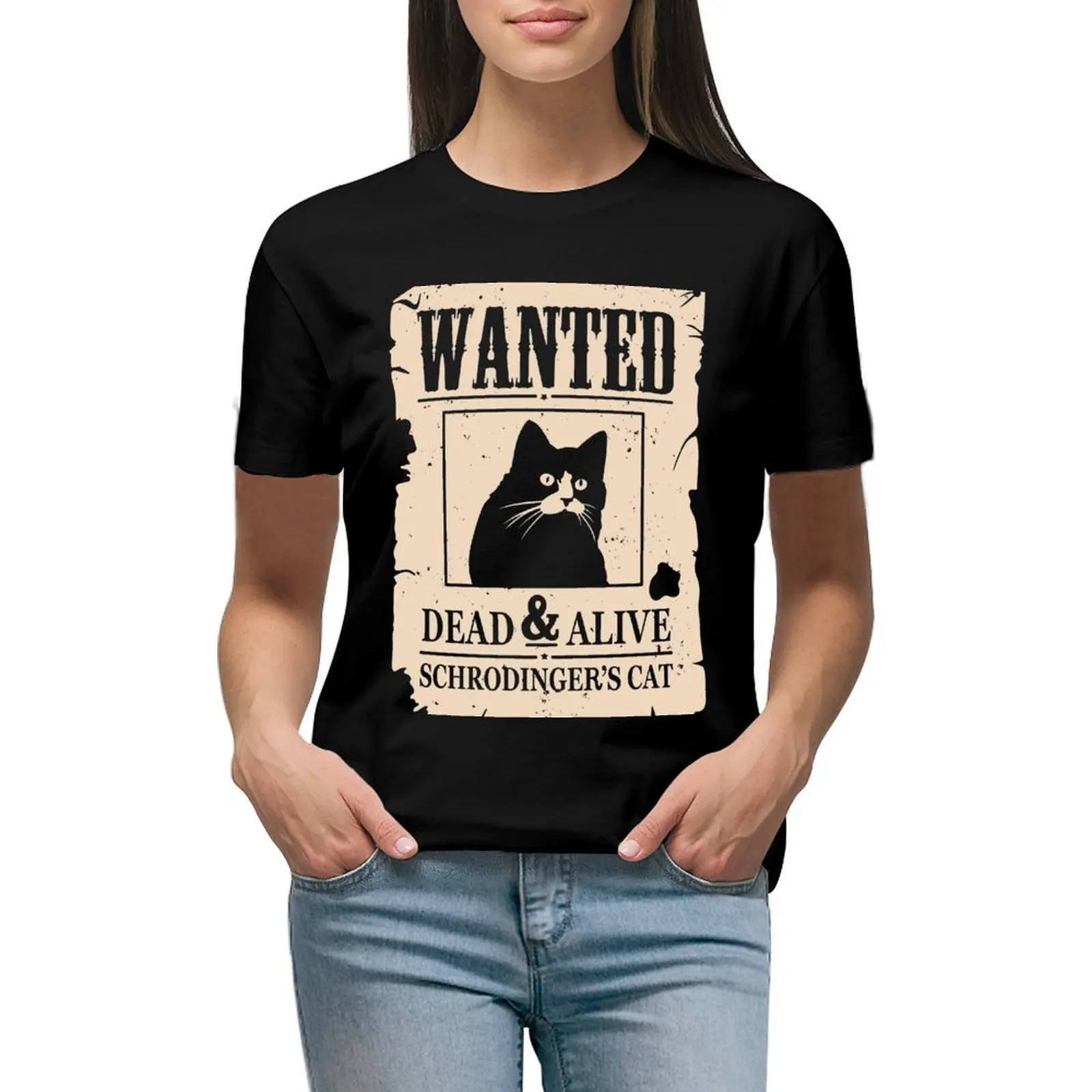 

Wanted Dead And Alive Schrodinger T-Shirt blanks summer top t-shirt dress for Women plus size sexy