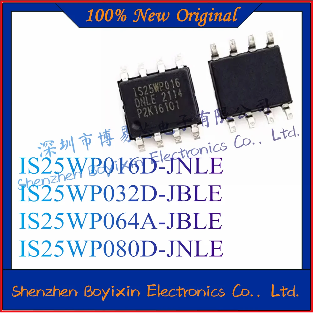 

IS25WP016D-JNLE IS25WP064A-JBLEIS25WP080D-JNLE IS25WP032D-JBLE Package SOIC-8 New Original Genuine NOR FLASH Memory IC Chip