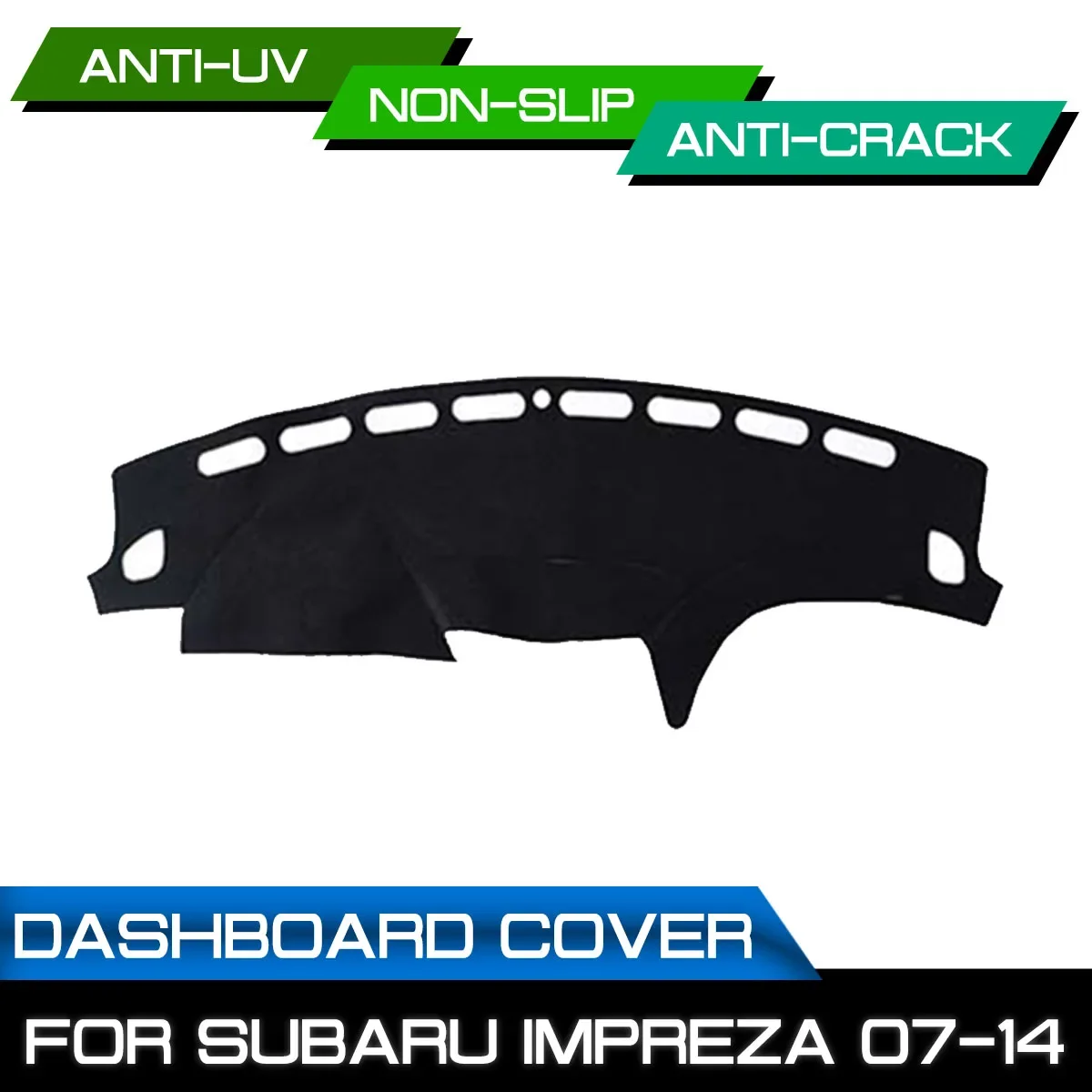 Car Dashboard Mat Anti-dirty Non-slip Dash Cover Mat UV Protection Shade for Subaru Impreza 2007 2008 2009 2010 2011-2014