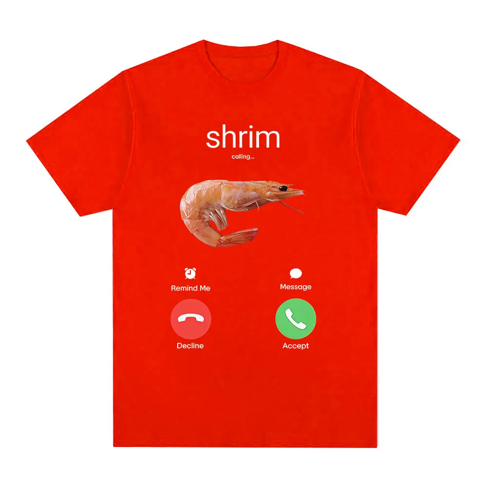 Shrim Is Calling Funny Shrimp Meme Graphic Tee - Unisex Harajuku Fashion Cotton Top