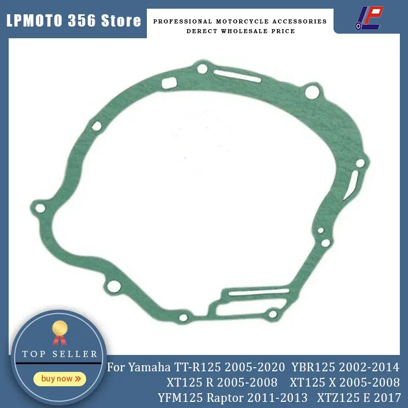 

Прокладка крышки сцепления мотоцикла для Yamaha TT-R125 2005-2020 YBR125 2002-2014 XT125 R X 2005-2008 XTZ125 E 2017
