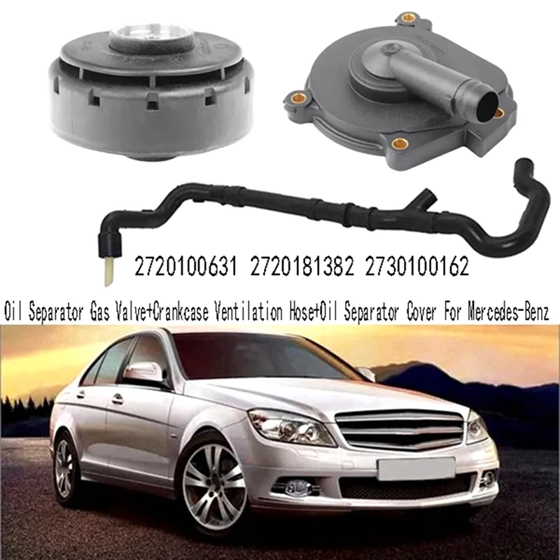 

Oil Separator Gas Valve+Crankcase Ventilation Hose+Oil Separator Cover For Benz 2720100631 2720181382 2730100162 Replacement